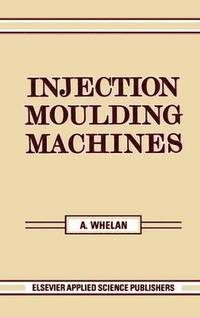 bokomslag Injection Moulding Machines