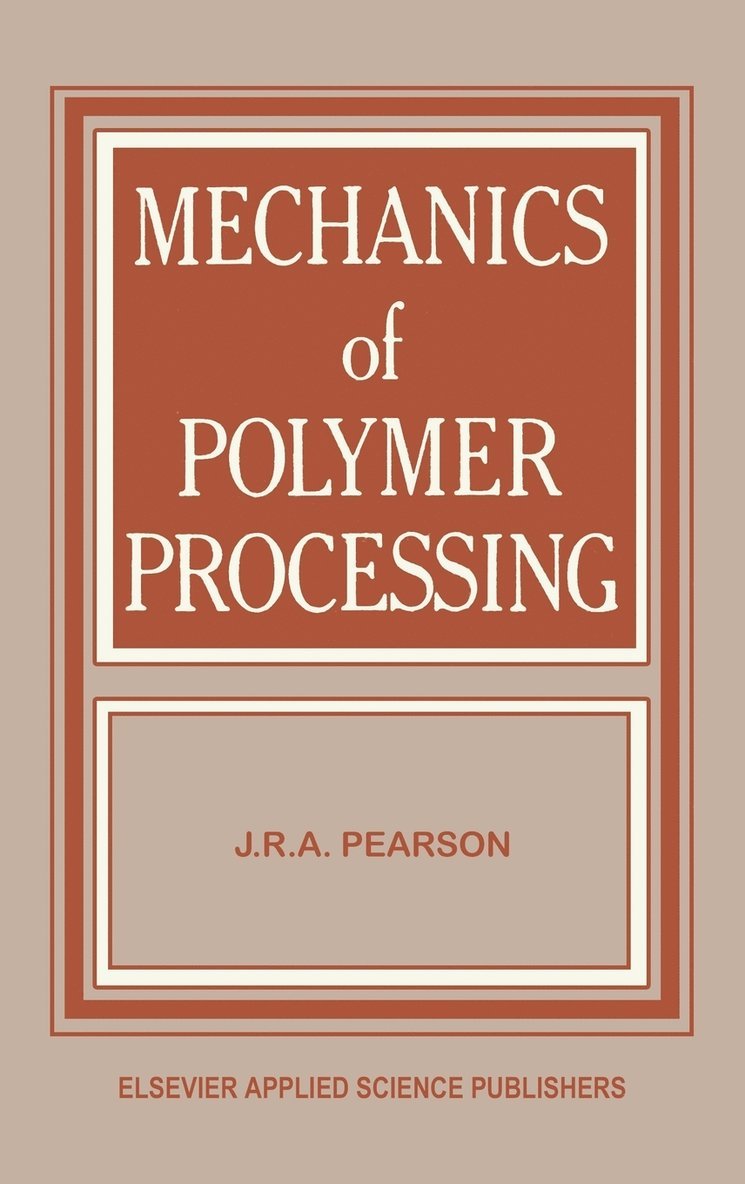 Mechanics of Polymer Processing 1