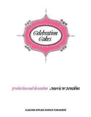 M. Howkins - Celebration Cakes, Inbunden