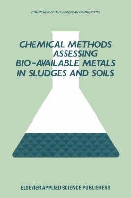 Chemical Methods for Assessing Bio-Available Metals in Sludges and Soils 1