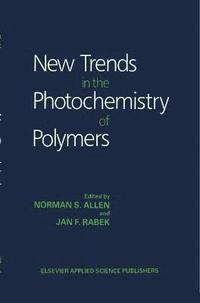 bokomslag New Trends in the Photochemistry of Polymers