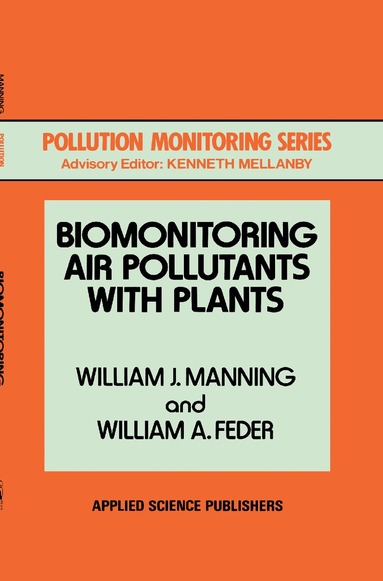 bokomslag Biomonitoring Air Pollutants with Plants