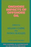 Onshore Impacts of Offshore Oil 1