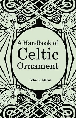 bokomslag Handbook Of Celtic Ornament