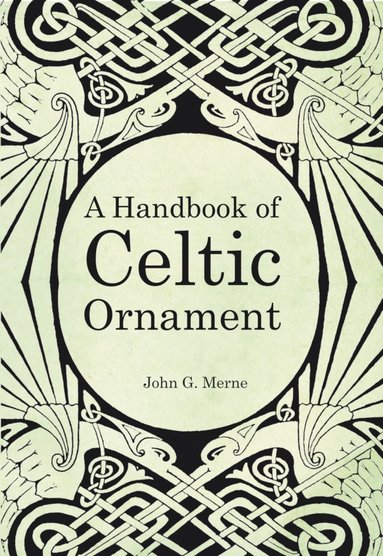 bokomslag Handbook Of Celtic Ornament