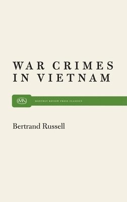 Bertrand Russell - War Crimes in Vietnam, Häftad