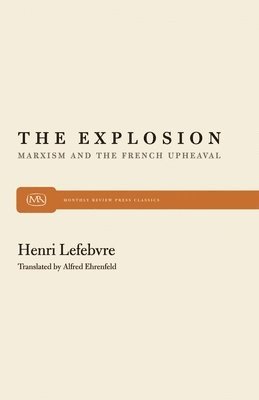 Henri Lefebvre - Explosion, Häftad