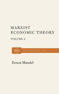 bokomslag Marx Economic Theory Volume 2