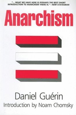 Daniel Guerin - Anarchism, Häftad