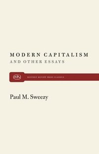 bokomslag Modern Capitalism and Other Essays