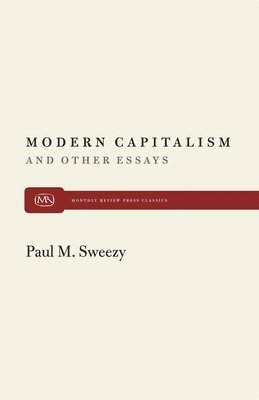 Modern Capitalism and Other Essays 1