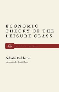 bokomslag Economic Theory of the Leisure Class