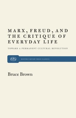 bokomslag Marx, Freud and the Critique of Everyday Life