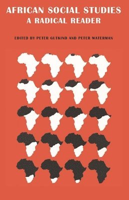 C W Gutkind, Peter C. W. Gutkind - African Social Studies, Inbunden