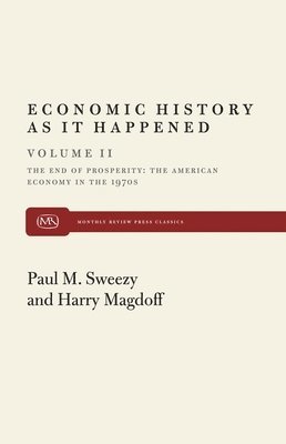 Harry Magdoff, Paul M. Sweezy - End of Prosperity, Häftad