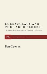 bokomslag Bureaucracy and the Labour Process