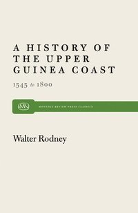 bokomslag A History of the Upper Guinea Coast, 1545-1800