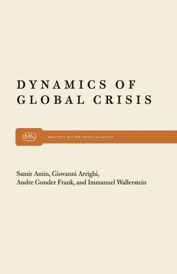 Dynamics of Global Crisis 1