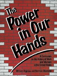 bokomslag The Power in Our Hands