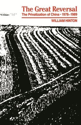 William Hinton - Unknown Monthly Review Title, Häftad