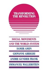 bokomslag Transforming the Revolution