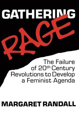 Margaret Randall - Gathering Rage, Häftad