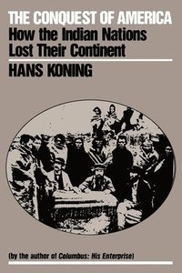 bokomslag Conquest of America