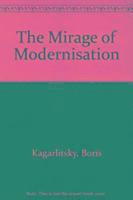 bokomslag The Mirage of Modernisation