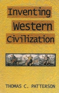 bokomslag Inventing Western Civilization
