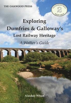 bokomslag Exploring Dumfries & Galloway's Lost Railway Heritage