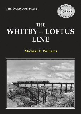 The Whitby-Loftus Line 1