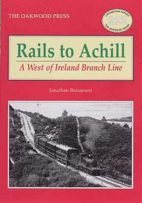 Jonathan Beaumont - Rails to Achill, Häftad