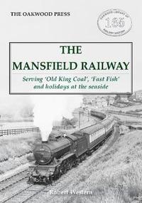 bokomslag The Mansfield Railway