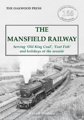 The Mansfield Railway 1