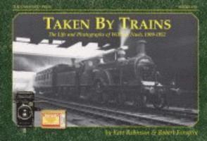 Kate Robinson, Rob Forsythe - Taken by Trains, Häftad