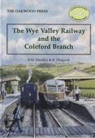 bokomslag Wye Valley Railway and the Coleford Branch