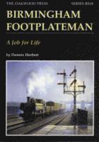 Dennis Herbert - Birmingham Footplateman:a Job for Life, Häftad