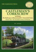 bokomslag Castleman's Corkscrew: Volume 2 Twentieth Century and Beyond