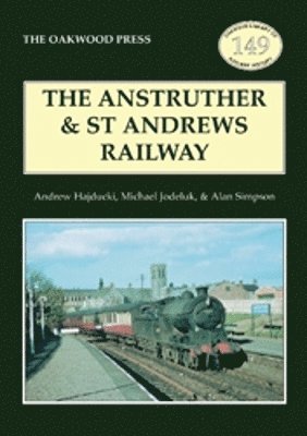 The Anstruther and St. Andrews Railway 1