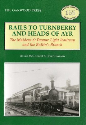 Rails to Turnberry and Heads of Ayr
