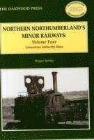 bokomslag Northern Northumberland's Minor Railways: Volume 4