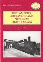 The Lampeter, Aberayron & New Quay Light Railway 1