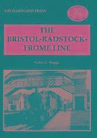 bokomslag The Bristol-Radstock-Frome Line