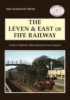 A. Simpson, Andrew Hajducki, Michael Jodeluk - Leven & East of Fife Railway, Häftad