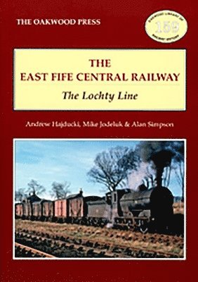 Andrew Hajducki, Michael Jodeluk, A. Simpson - East of Fife Central Railway, Häftad