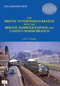 bokomslag The Bristol to Portishead Branch