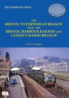 The Bristol to Portishead Branch 1