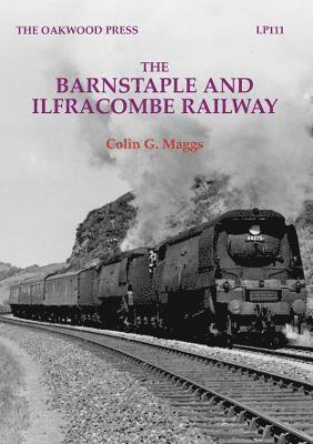 The Barnstaple and Ilfracombe Railway 1