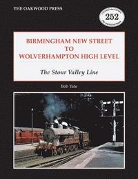 bokomslag Birmingham New Street to Wolverhampton High Level