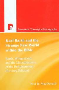 bokomslag Karl Barth and the Strange New World Within the Bible